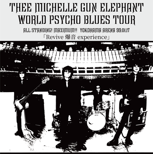 THEE MICHELLE GUN ELEPHANTのチケット情報 - イープラス