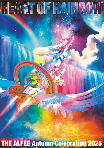 THE ALFEE］THE ALFEE Autumn Celebration 2025 HEART OF RAINBOW
