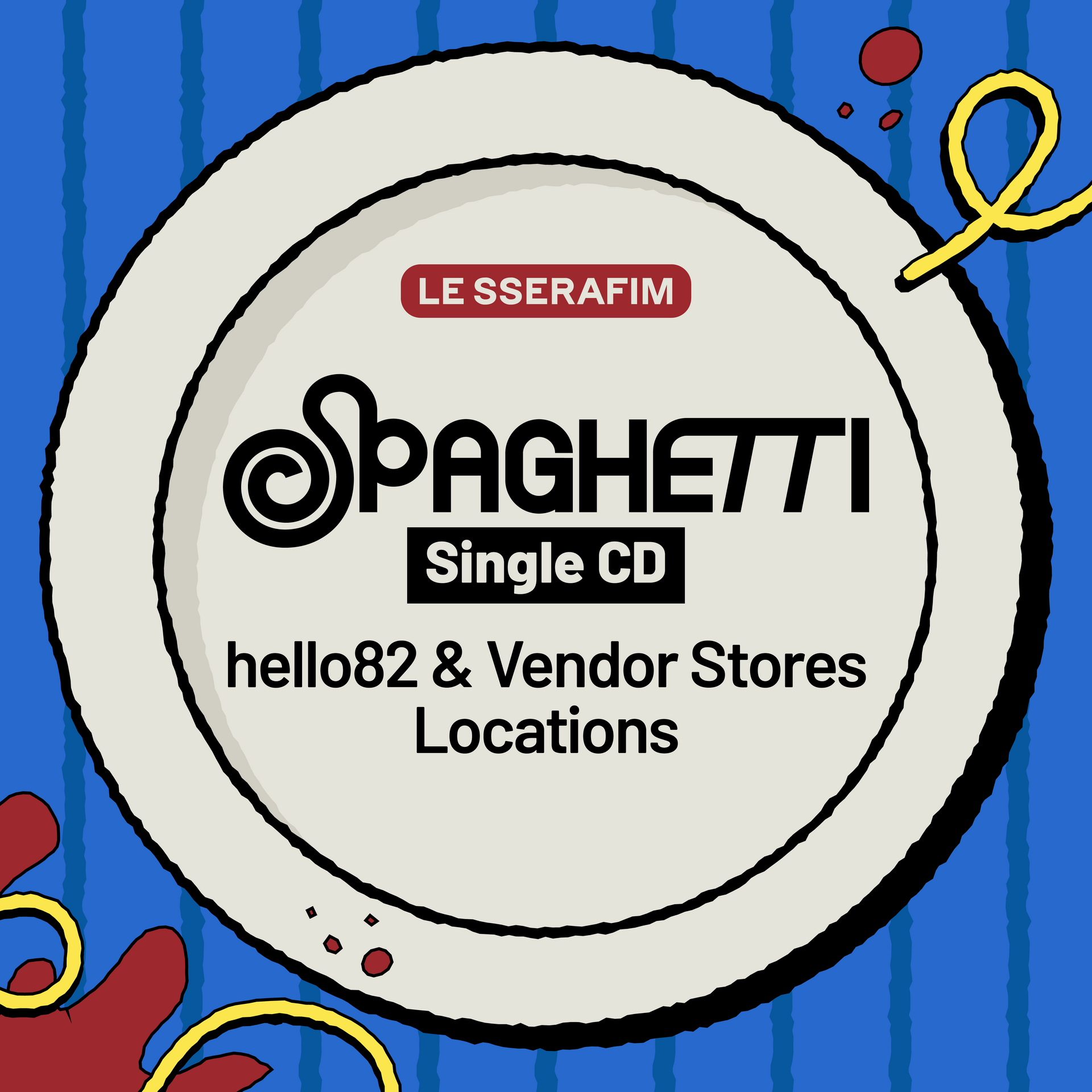LE SSERAFIM - SPAGHETTI] Single CD at hello82 & Vendor Store