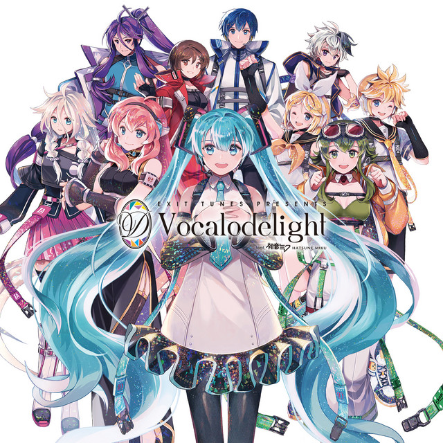 EXIT TUNES PRESENTS Vocalodelight -DIGITAL EDITION- - Compilation
