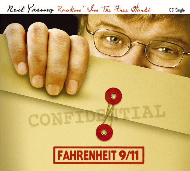 Rockin' In The Free World - Fahrenheit 9/11 Mix - song and lyrics