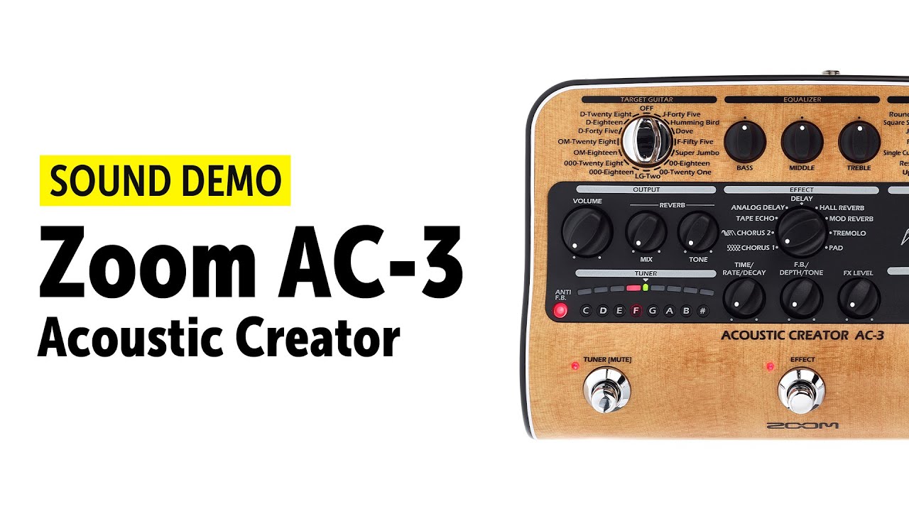 Zoom AC-3 Acoustic Creator - Sound Demo (no talking) - YouTube