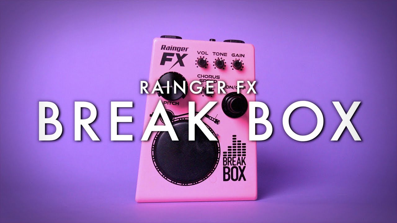Rainger FX Break Box || Demo - YouTube