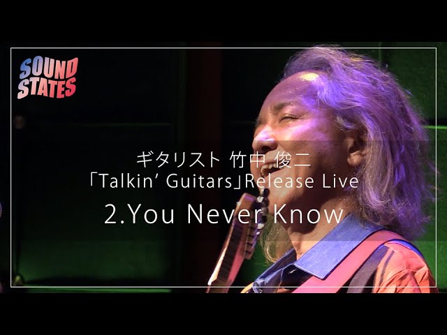 M2 You Never Know ~Sound States : vol.78 「Shunji Takenaka “Talkin