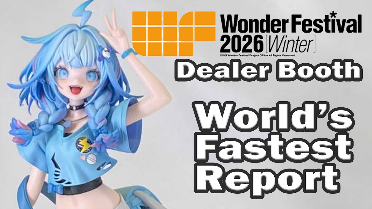 World's Fastest] Wonder Festival 2026 Winter Report ワンフェス
