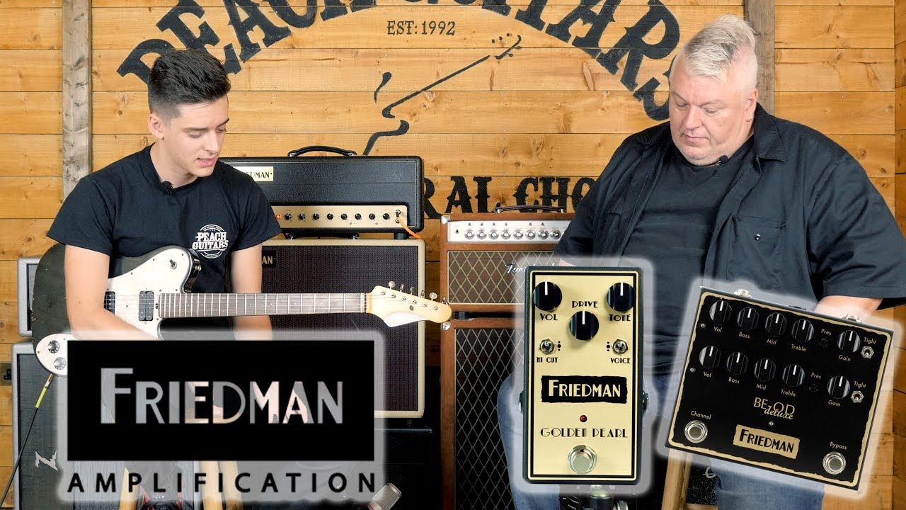 NEW! Friedman BE-OD Deluxe and Golden Pearl Overdrive with Dave