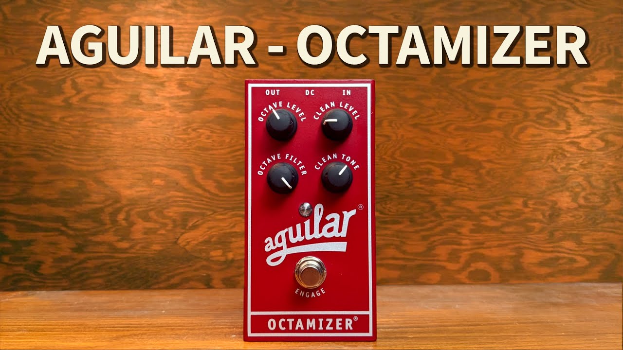 Aguilar - Octamizer - YouTube