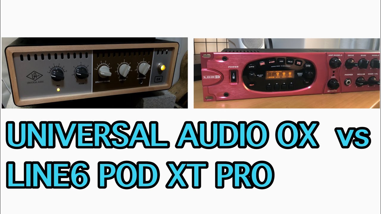 ギターレコーディング20年の進化】LINE6 POD XT PRO vs UNIVERSAL