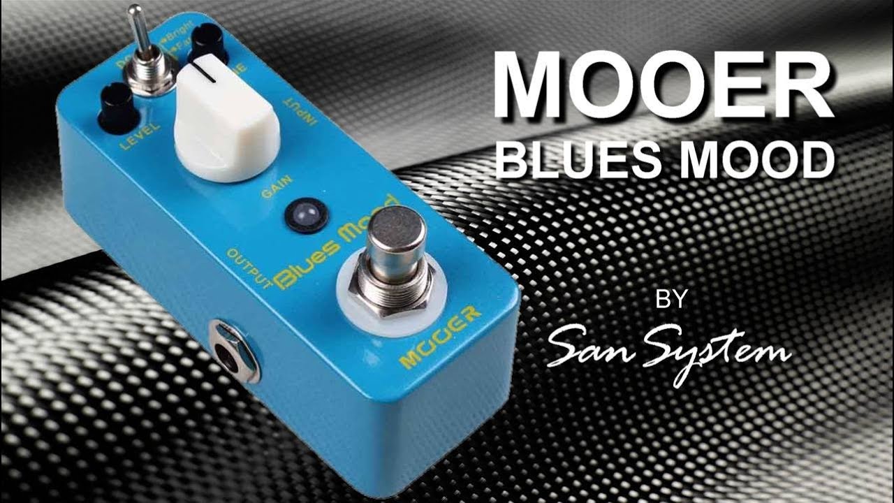 MOOER Blues Mood | ChasingGuitars