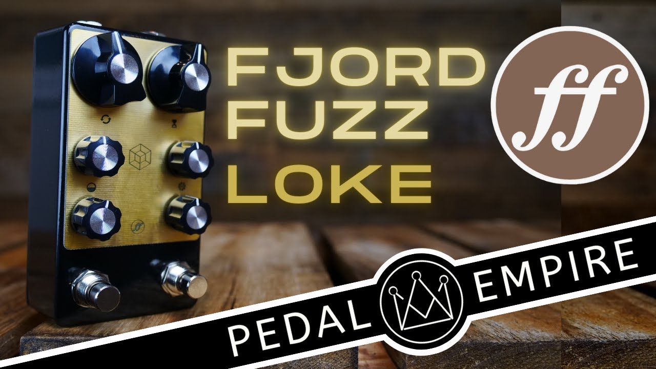 Fjord Fuzz LOKE - Pedal Empire - YouTube