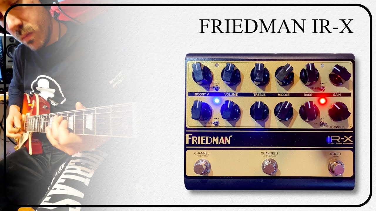 FRIEDMAN IR-X | Demo (No Talking) - YouTube