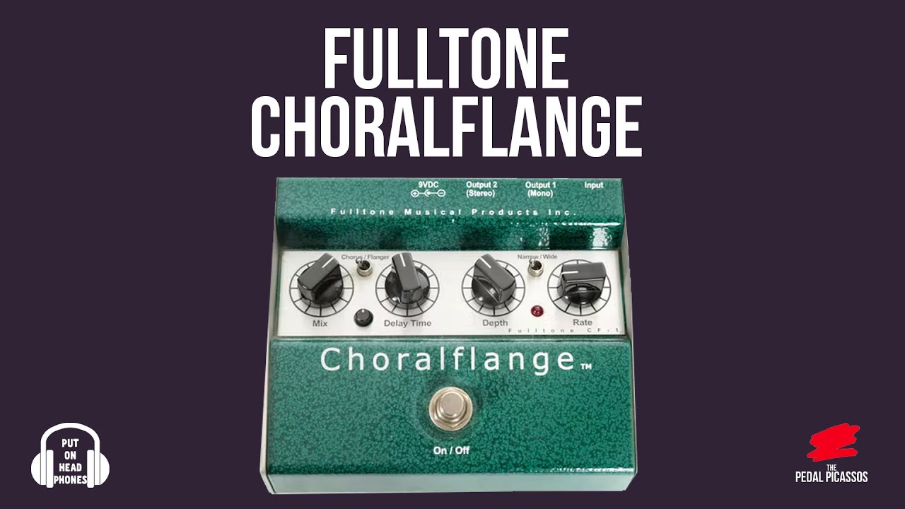 Fulltone Choralflange - YouTube