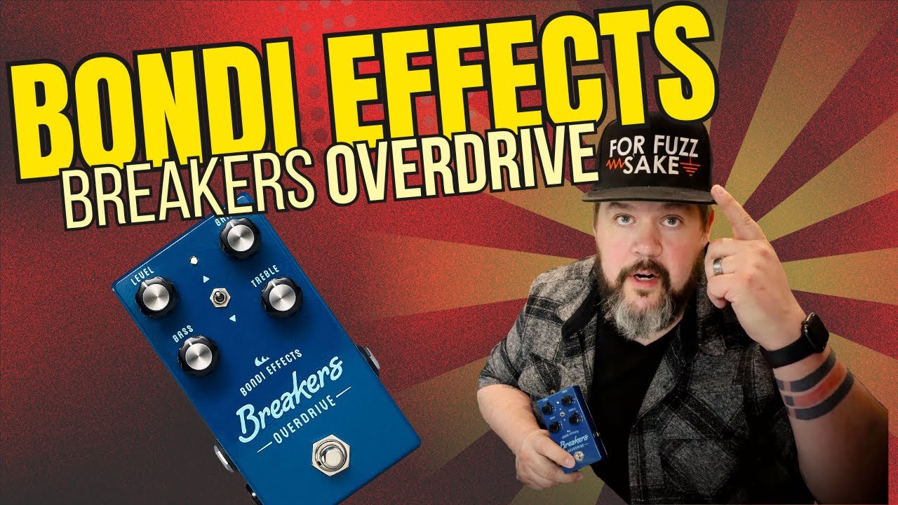 Bondi Effects Breakers: SEE & HEAR: Overdrive! - YouTube
