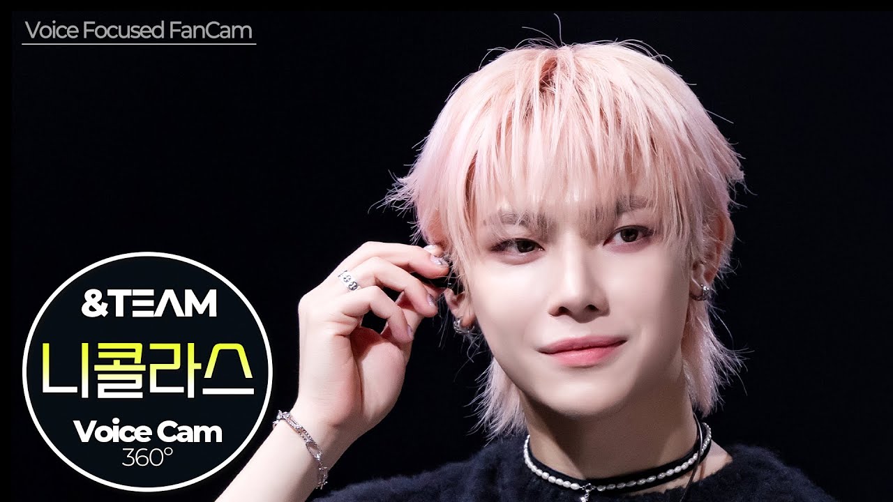 Voice Focused FanCam] NICHOLAS (&TEAM) 🎵Back to Life｜VoiceCam360