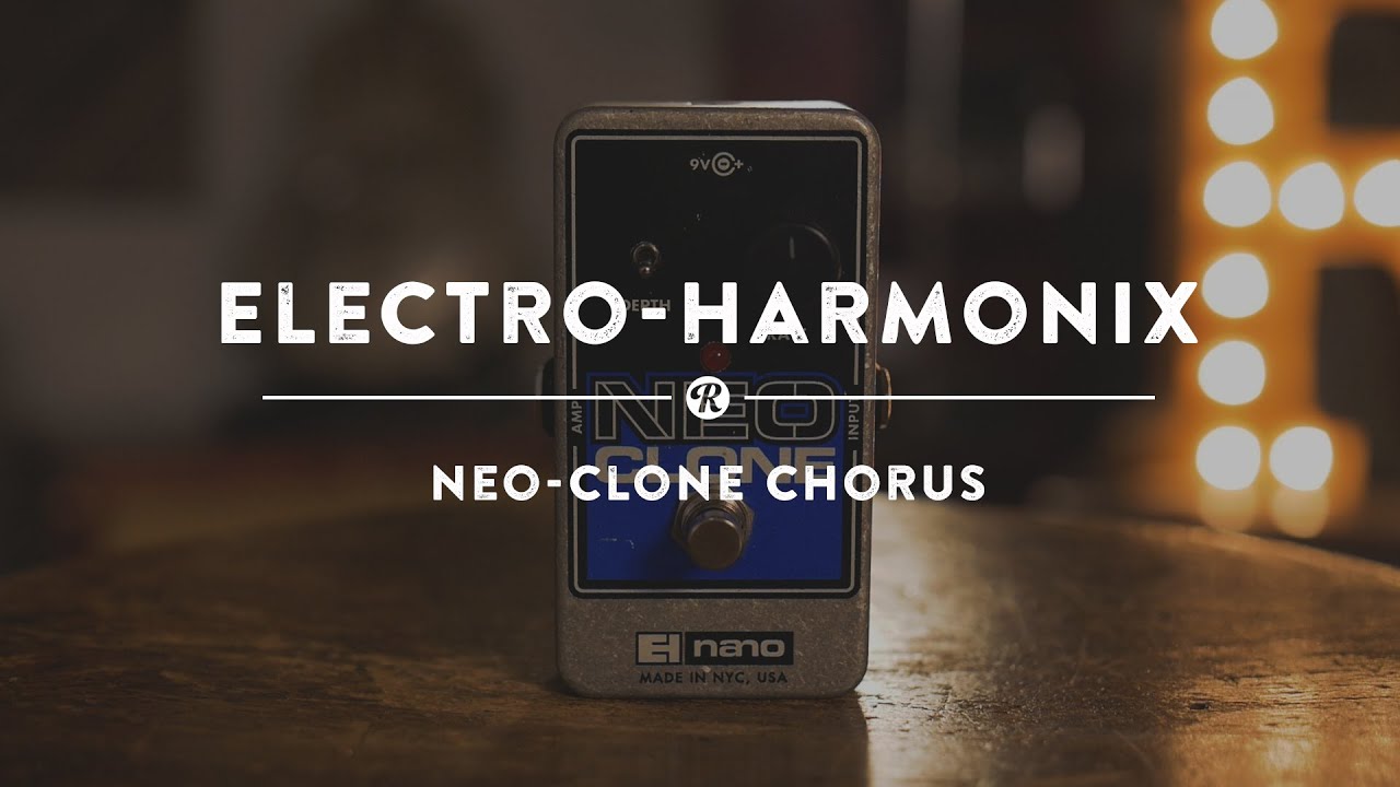 Electro-Harmonix Neo Clone（新品/並行輸入）【楽器検索デジマート】