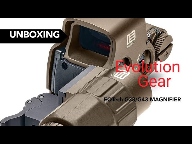 Evolution Gear EOTech G33/G43 MAGNIFIER (Airsoft Replica) UNBOXING