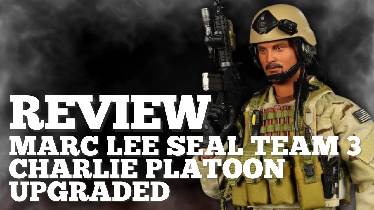 Review of the 1/6 scale UPGRADED Marc Lee Seal Team 3 Charlie