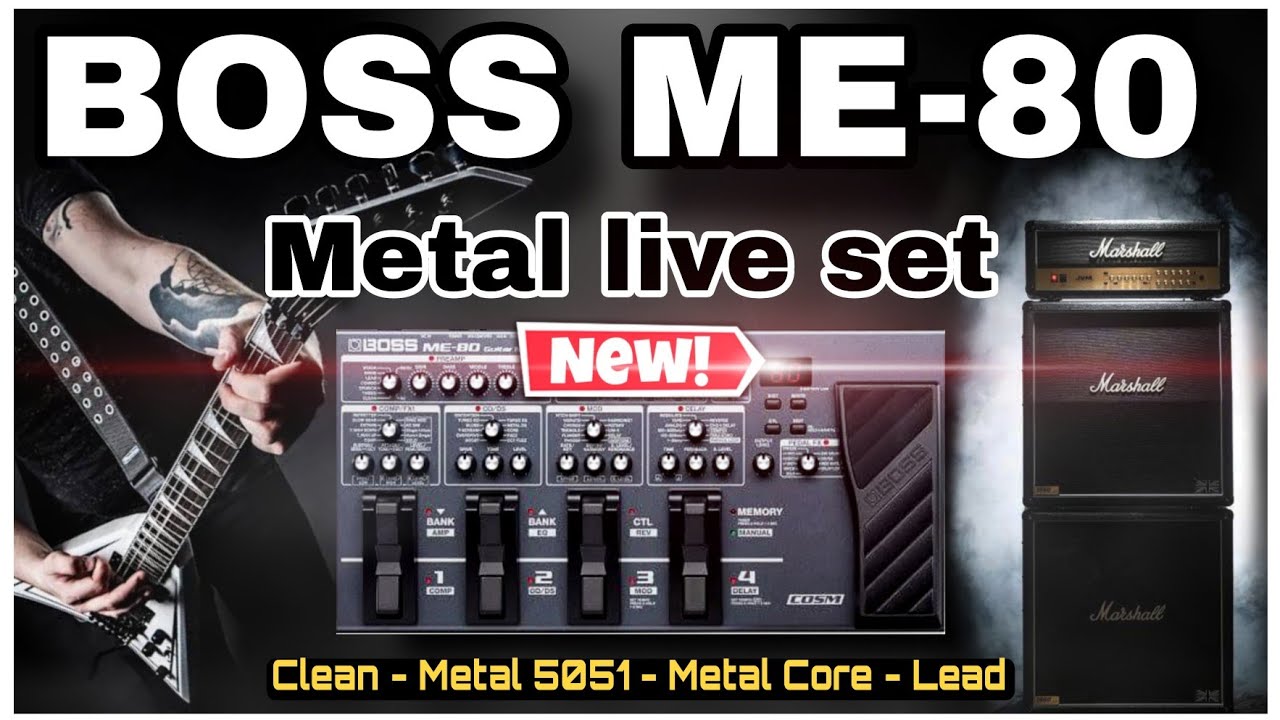 Boss ME-80 | Patches | Amazing Live Set | Metal Tone Settings 2024