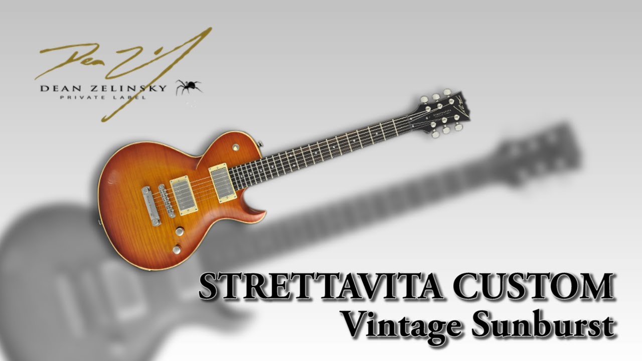 DEAN ZELINSKY / エレキギター STRETTAVITA CUSTOM Vintage Sunburst