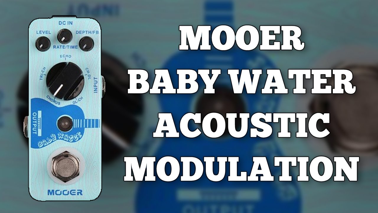 Mooer Baby Water