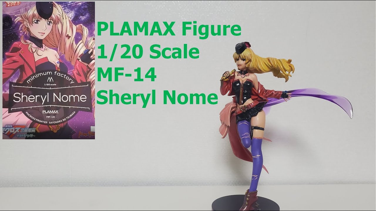 Sheryl Nome Figure 1/20, Macross Frontier - YouTube