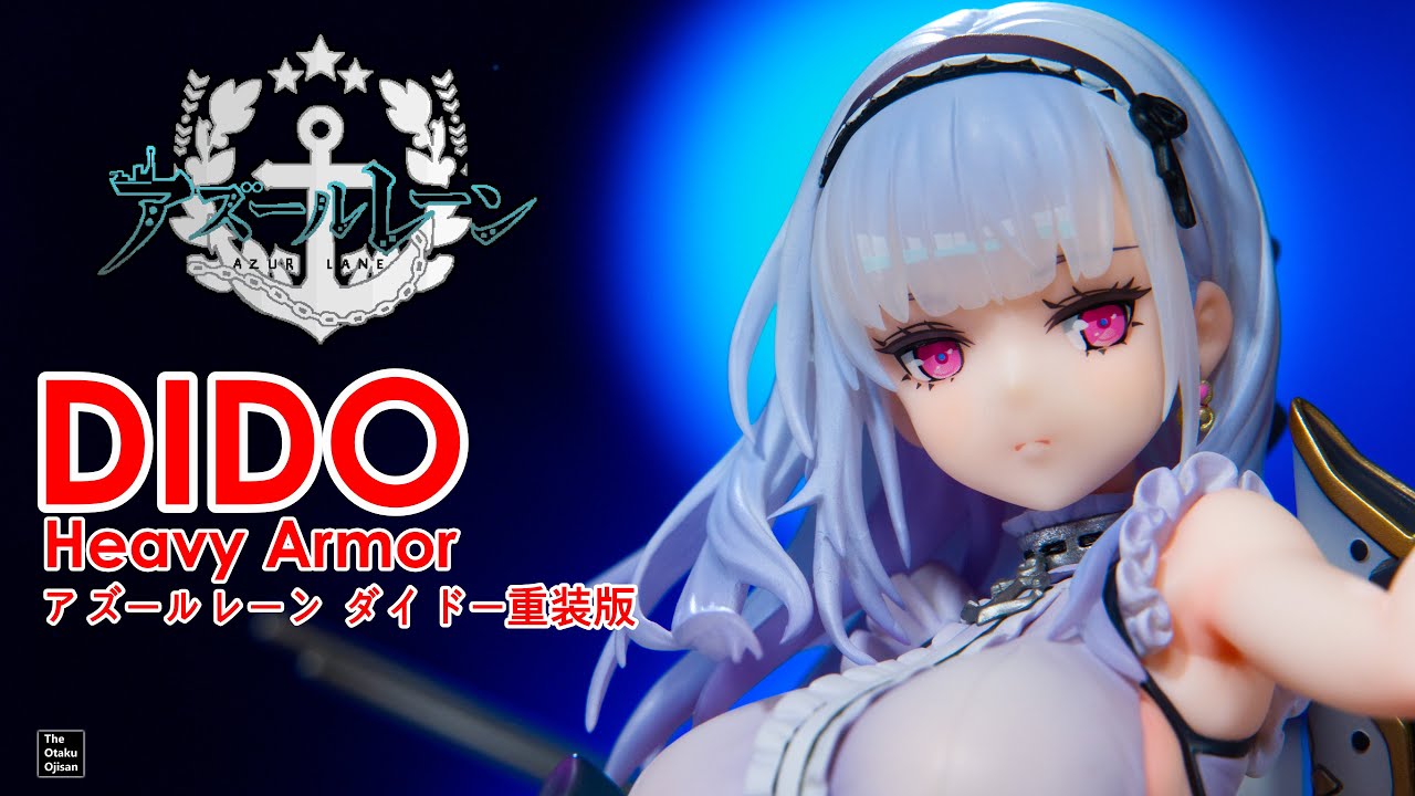 Unboxing] 開封 Azur Lane Dido Heavy Armor ver. 1/7 Complete Figure