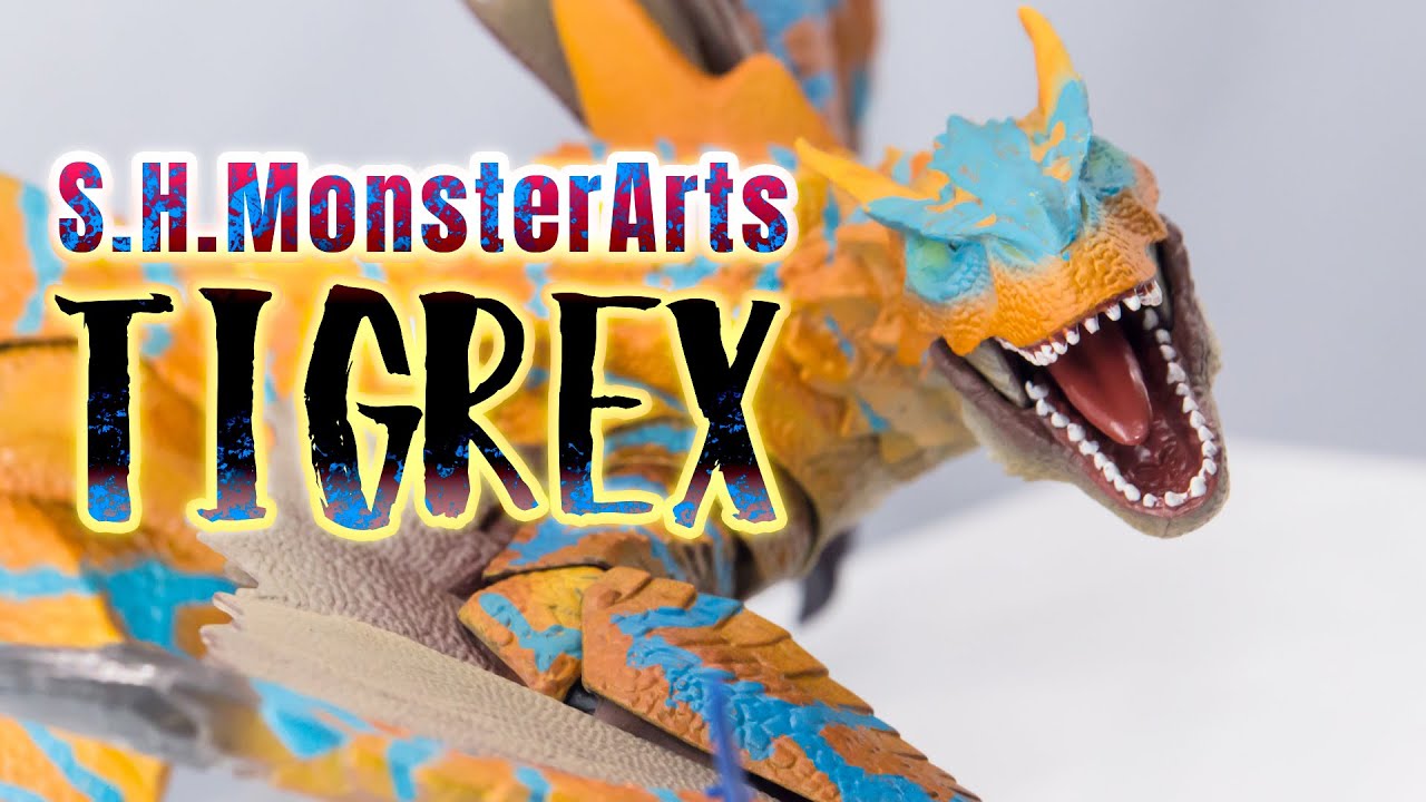 S.H.MonsterArts TIGREX / ティガレックス display - YouTube