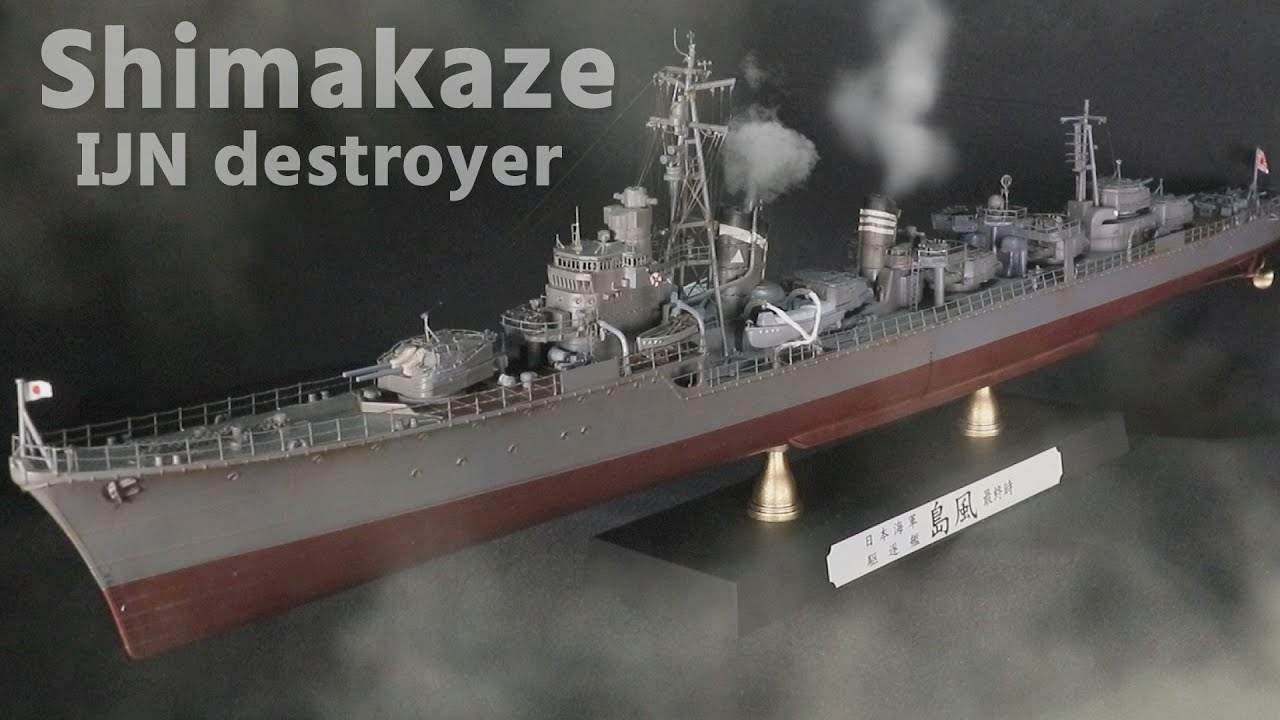 Destroyer Shimakaze Japanese Imperial Navy 1/350 ship model