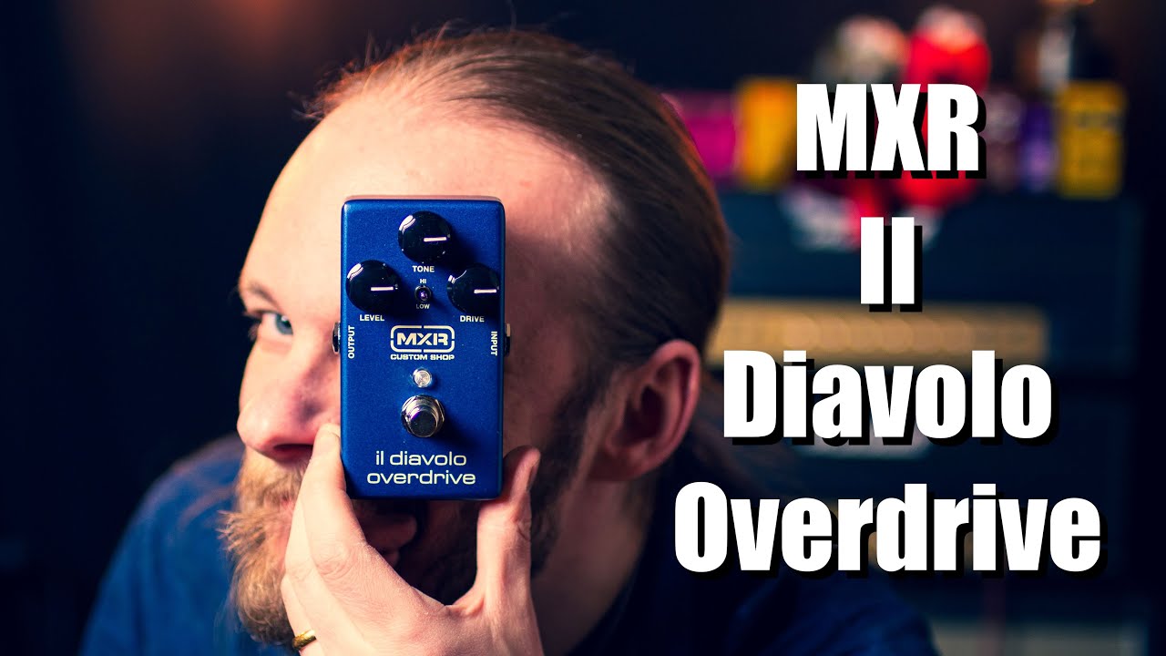 MXR IL DIAVOLO - YouTube