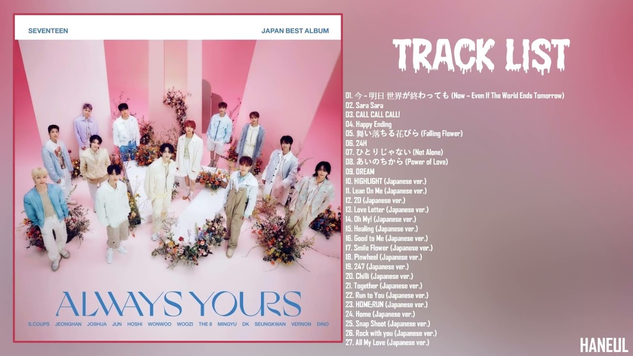 Full Album] SEVENTEEN (セブンティーン) – ALWAYS YOURS - YouTube