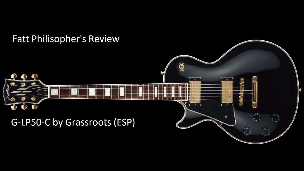 Grassroots Guitars LP50-C by ESP Review - YouTube