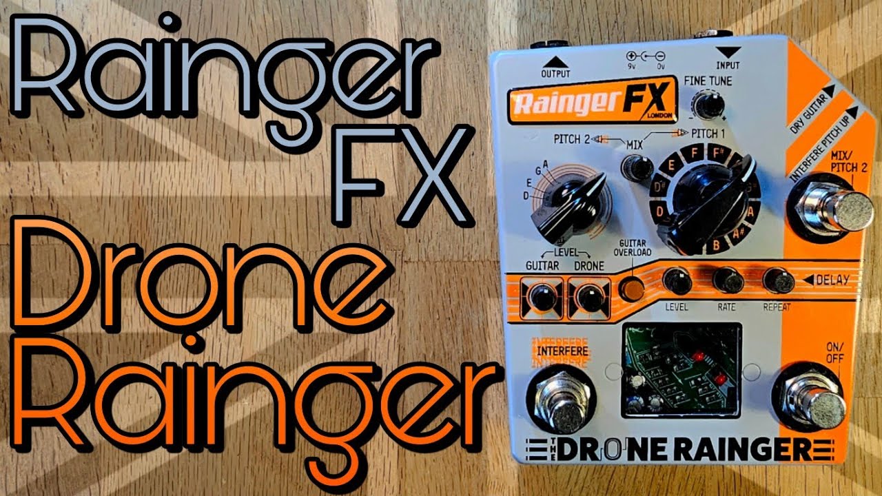 Rainger FX The Drone Rainger - freaky, synthy ambience for your