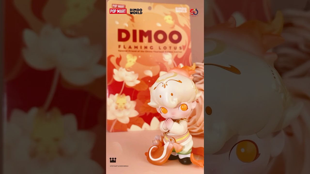POP MART DIMOO LIMITED SPECIAL | Flaming Lotus - YouTube