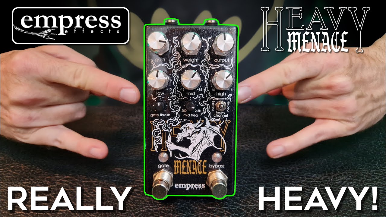 THE HEAVY MENACE: CELEBRATING 10 YEARS OF HEAVY – Empress Effects Inc.