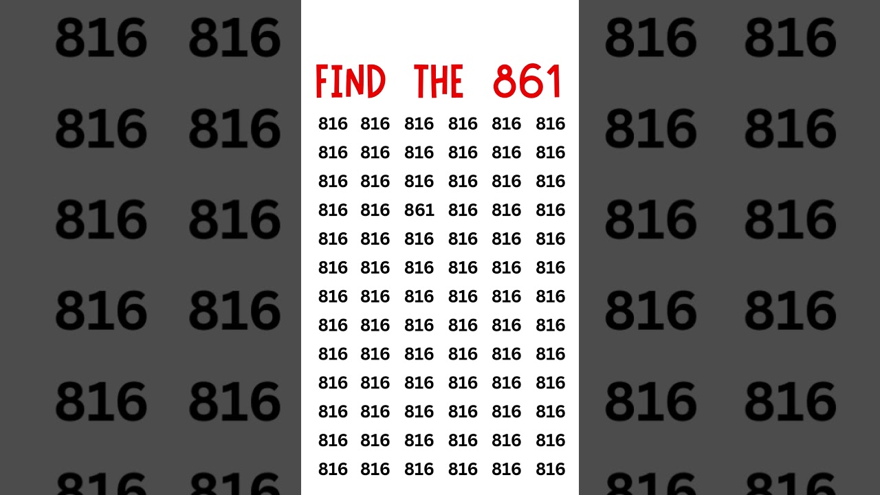 Try to find the different number 861 with in 8 second's - YouTube