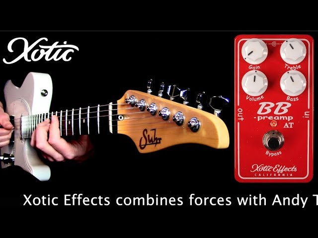 Xotic Effects BB PREAMP ANDY TIMMONS - YouTube