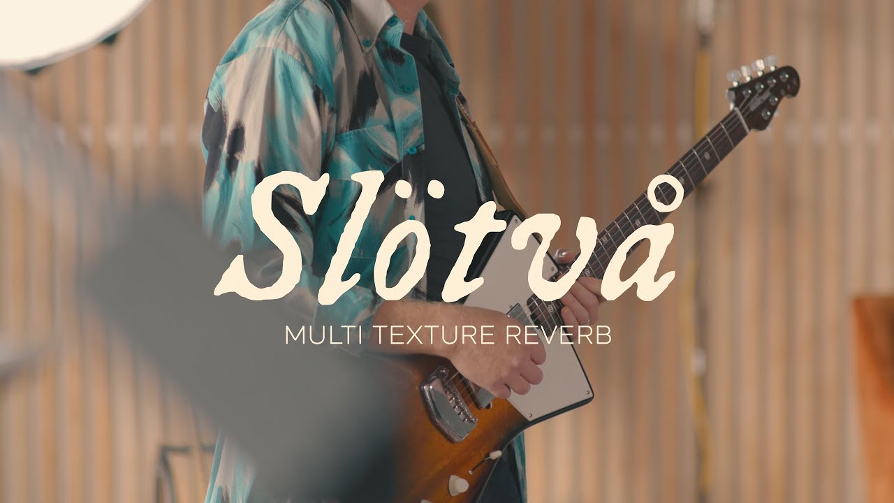 Walrus Audio Pedal Play: Slötvå Multi Texture Reverb - YouTube