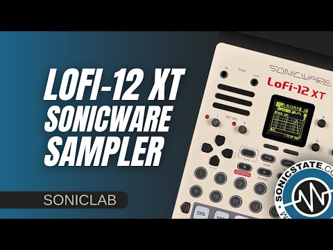 Sonicware LoFi-12 XT Retro Sampler - SonicLAB Review - YouTube