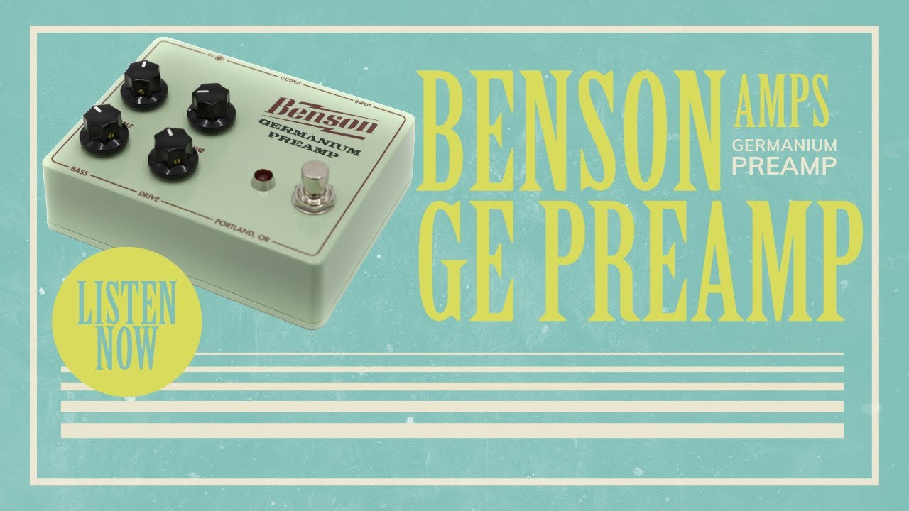 Benson Amps Germanium Preamp // Guitar Pedal Demo - YouTube