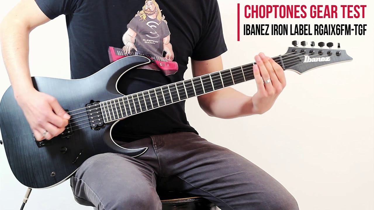 Ibanez RGAIX6FM-TGF Iron Label 2016 - Demo & Playthrough - YouTube