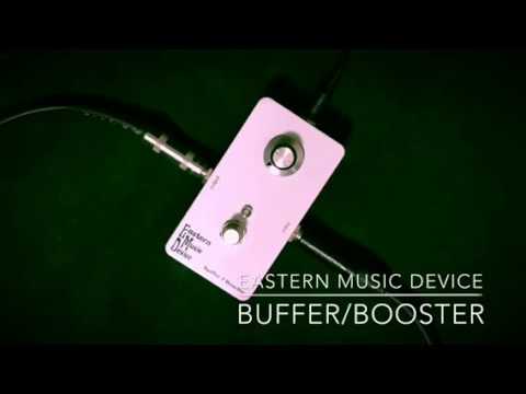 Eastern Music Device Buffer/Booster」レビュー！ブースター