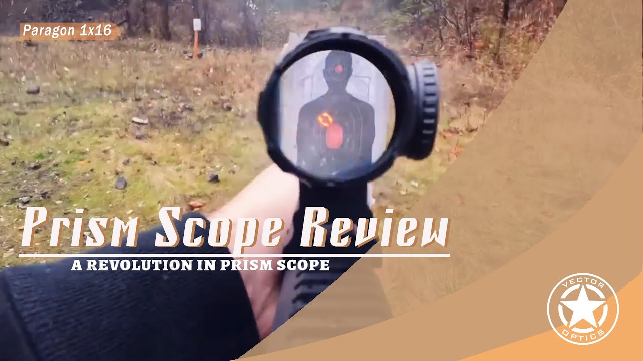 Vector Optics // An Overall Test & Review on Paragon 1x16 Prism