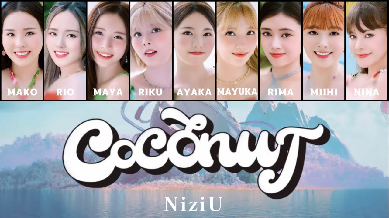 NiziU 【 COCONUT 】パート分け フルサイズ - YouTube