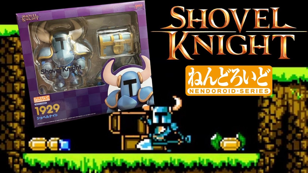 Nendoroid Shovel Knight Unboxing - YouTube
