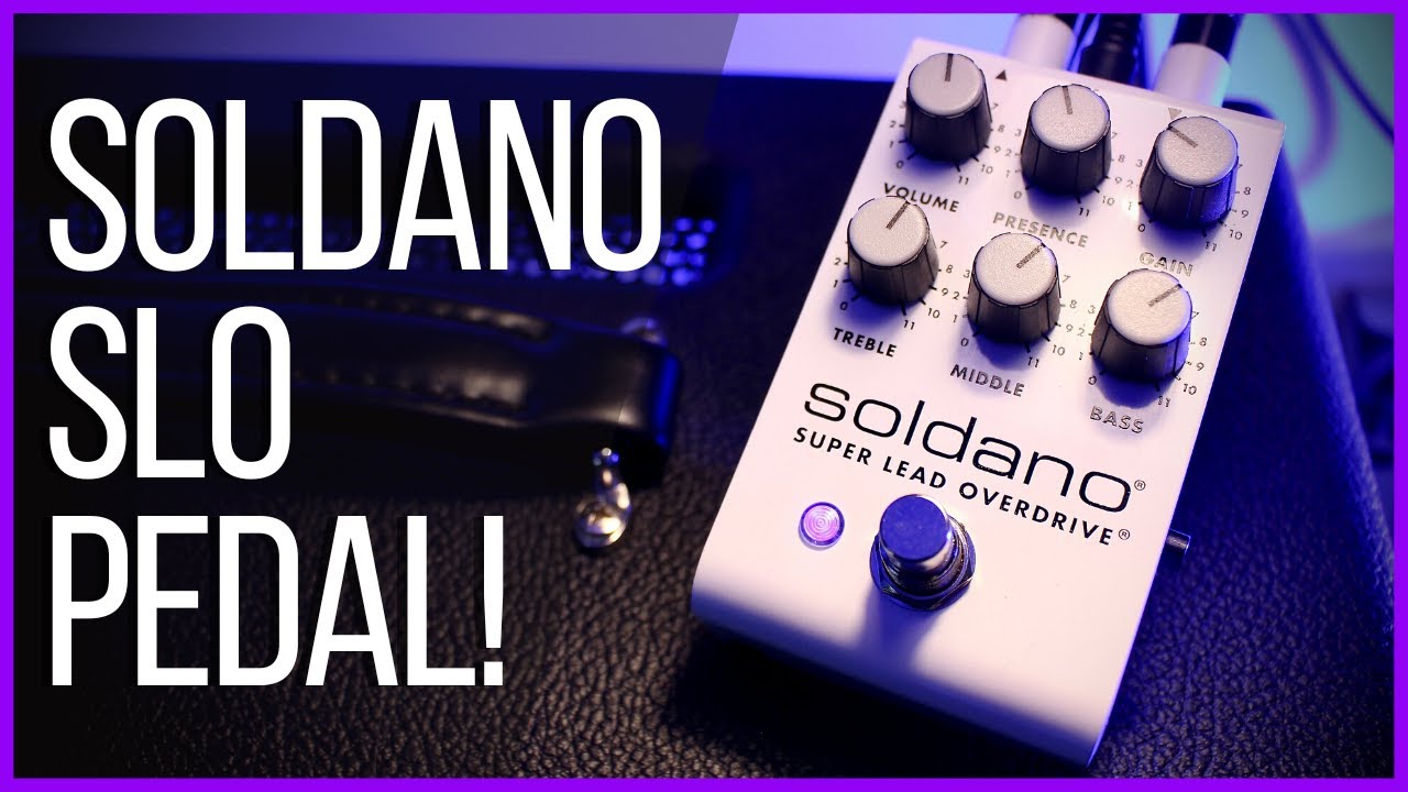 Soldano SLO Pedal - Super Lead Overdrive Demo - YouTube