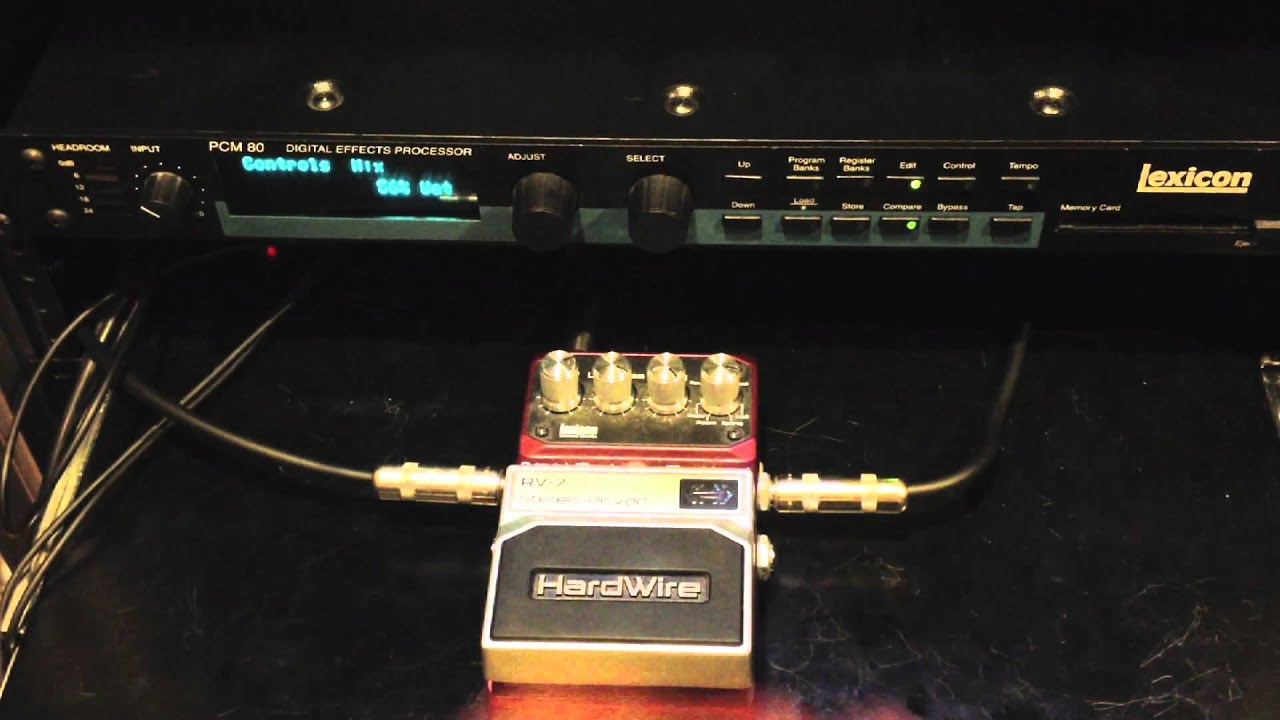 Hardwire RV-7 vs Lexicon PCM80 - YouTube