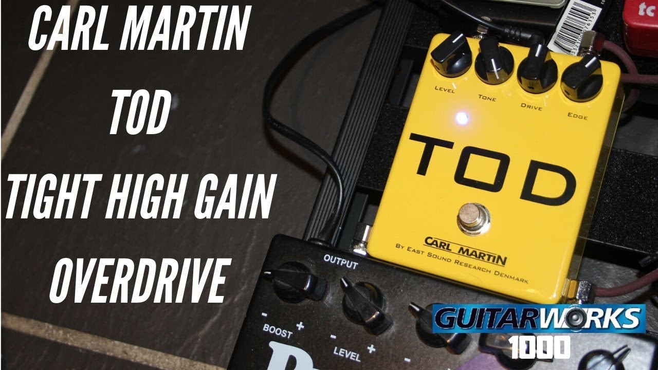 Carl Martin TOD High gain overdrive - YouTube