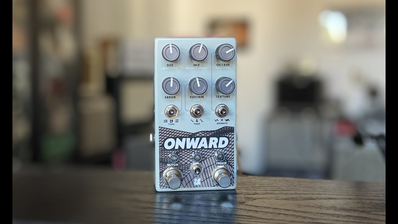 Chase Bliss Onward - sonic paradise in a pedal - YouTube