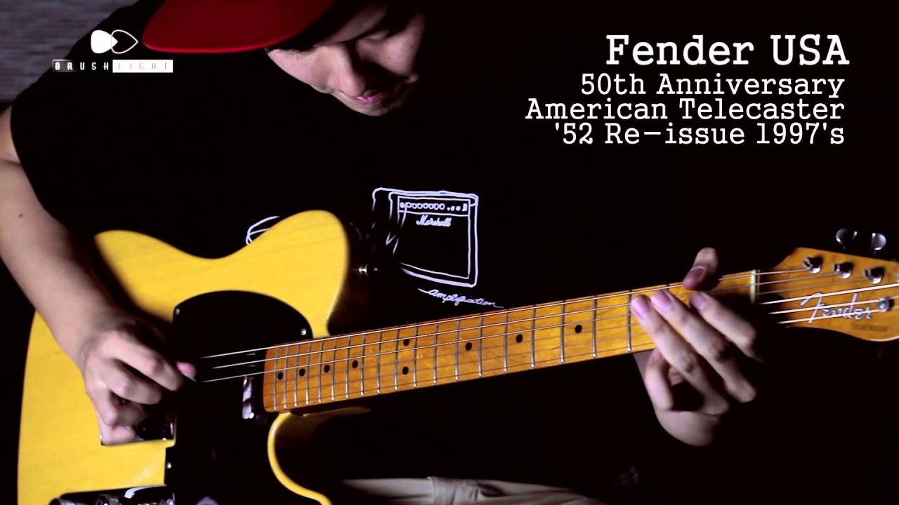 Brusheight】Fender USA 50th Anniversary American Telecaster '52 Re