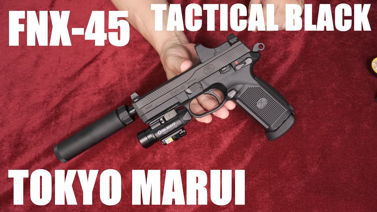 東京マルイ FNX-45 TACTICAL BLACK ＆ オプションパーツ - YouTube